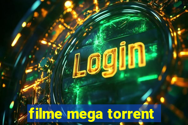 filme mega torrent